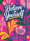 Believe in yourself::Planner per volersi bene