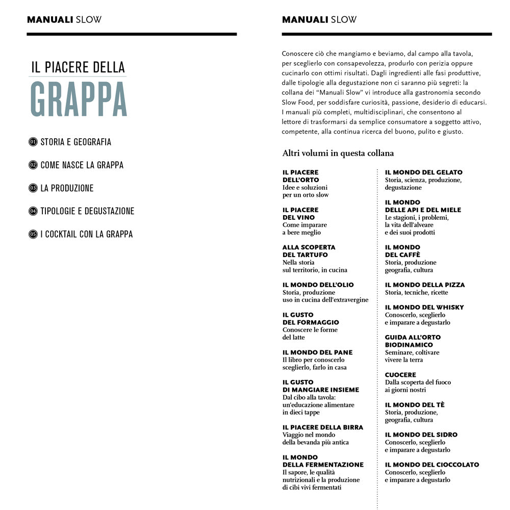 IL PIACERE DELLA GRAPPA::CONOSCERLA, SCEGLIERLA E IMPARARE A DEGUSTARLA