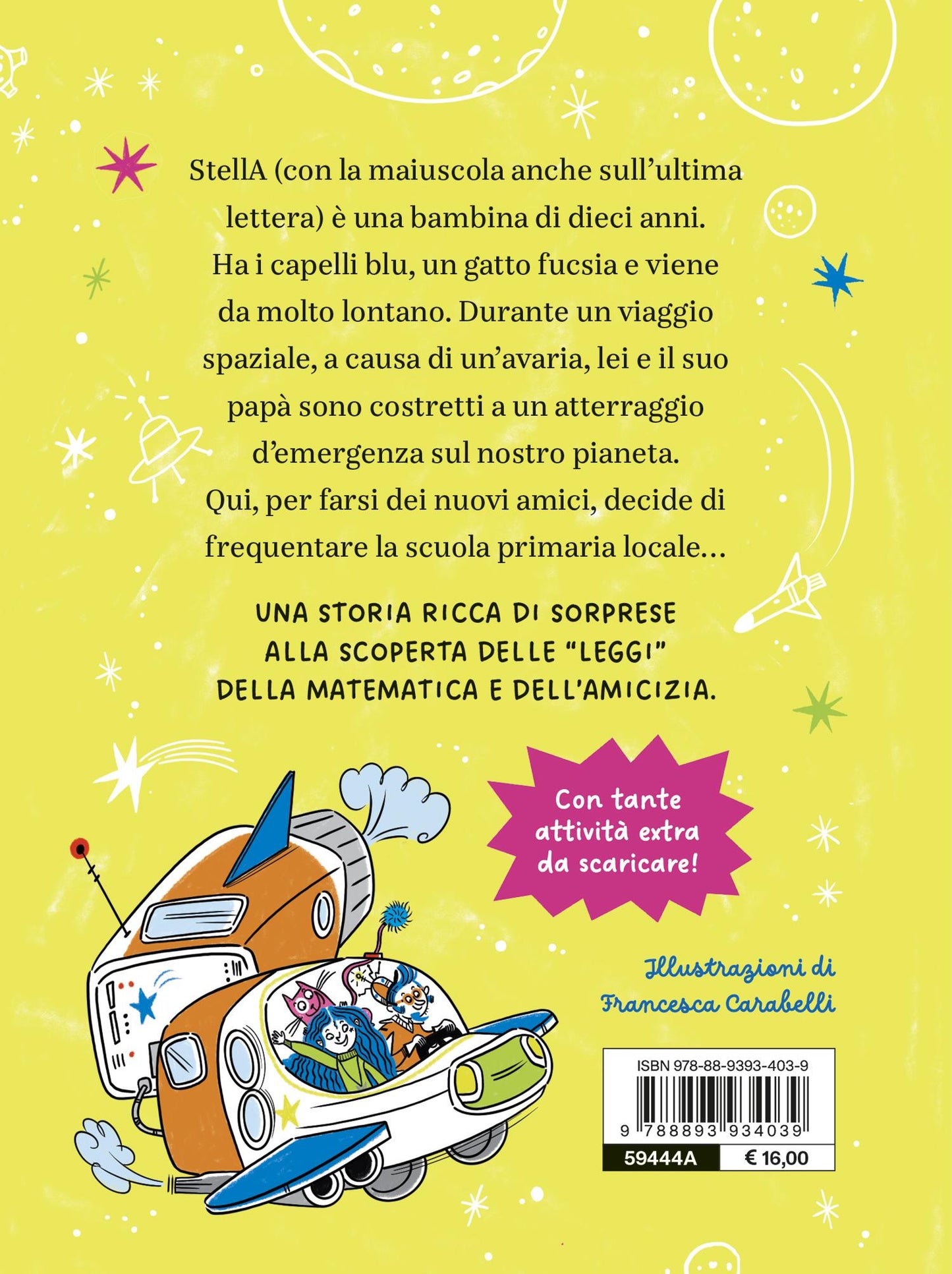 StellA, un’extraterrestre in matematica::E se la tua compagna di classe venisse da un altro pianeta?