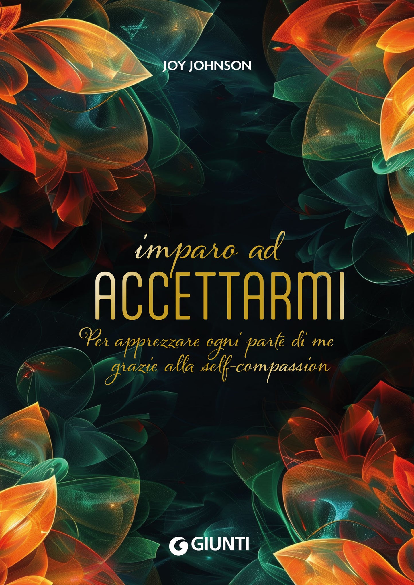 Imparo ad accettarmi::Per apprezzare ogni parte di me grazie alla self compassion