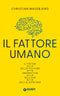 Il fattore umano::Il potere della cultura umanistica nell'era dell'algoritmo
