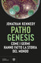 Pathogenesis::Come i germi hanno fatto la storia del mondo