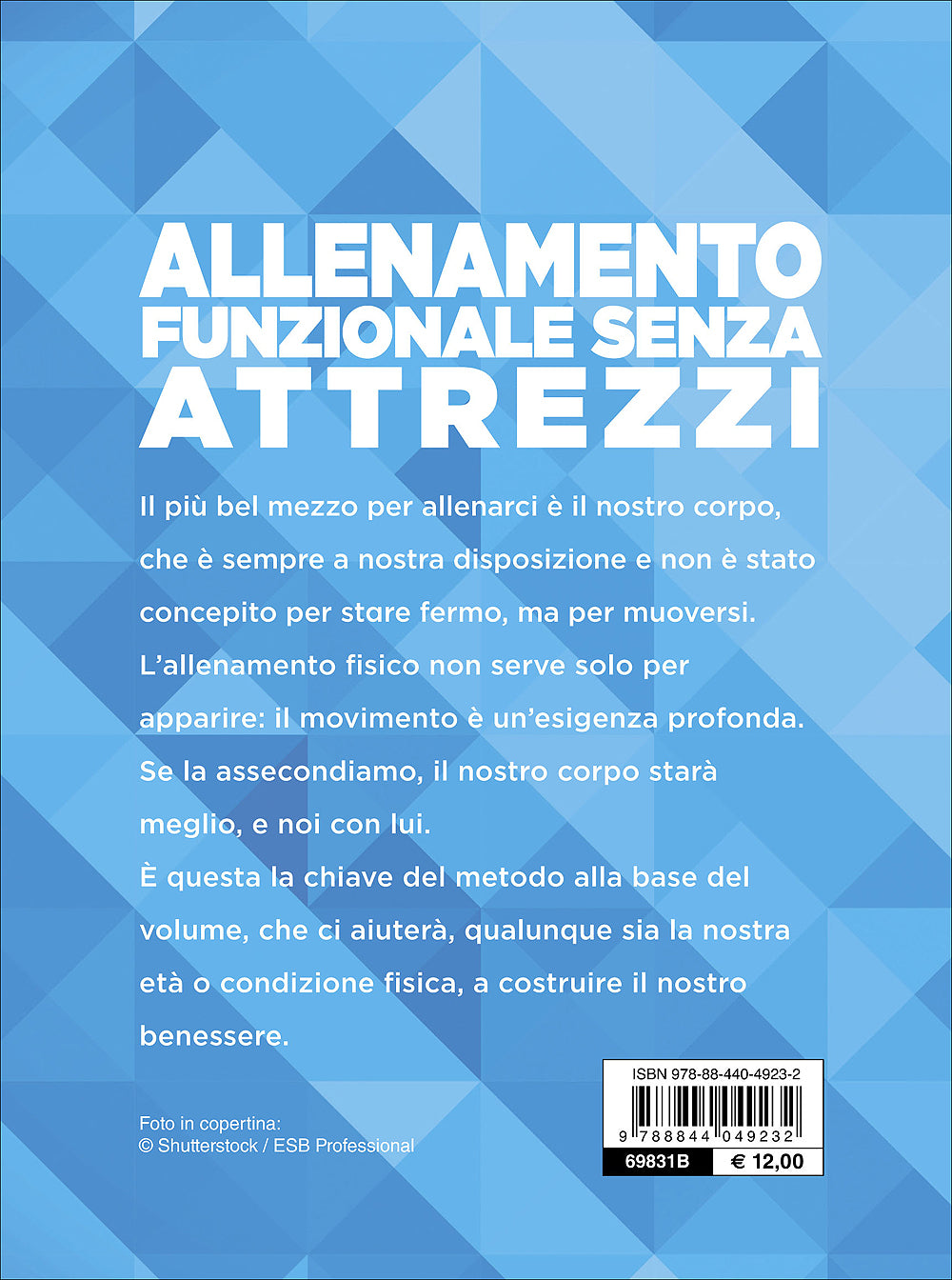 Allenamento funzionale senza attrezzi::Il metodo per trovare la forma fisica e stare bene con se stessi