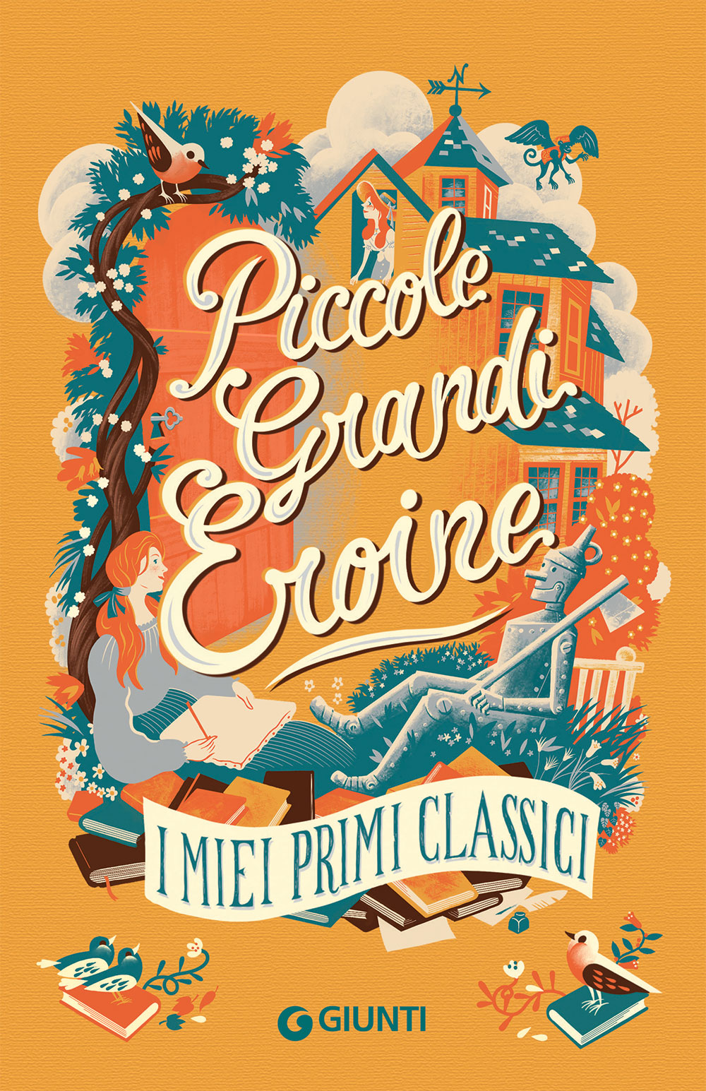 Piccole grandi eroine. I miei primi classici::I miei primi classici