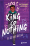 King of Nothing::Il re dei bulli
