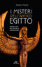 I misteri dell'antico Egitto::Magia, riti, religione e iniziazione