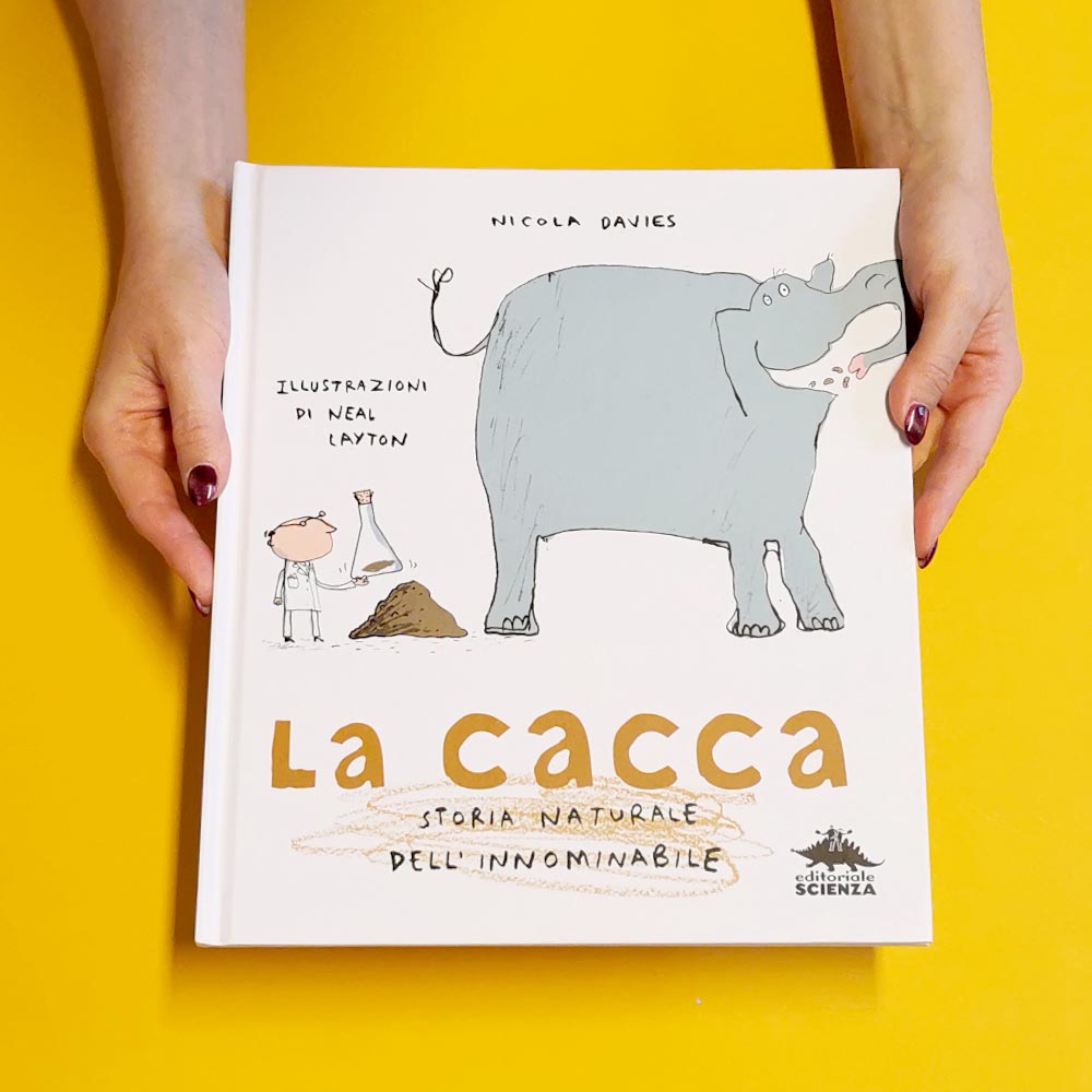 La cacca::Storia naturale dell'innominabile