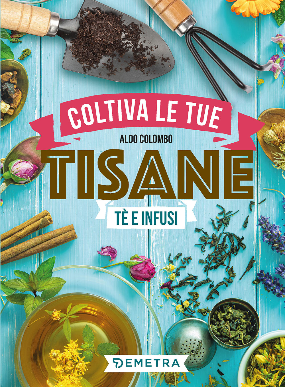 Coltiva le tue tisane::Tè e infusi