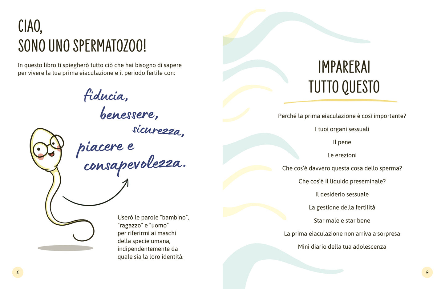 Lo sperma è una forza::se sai come funziona!