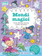 Mondi magici::Tante attività, coloring e giochi divertenti
