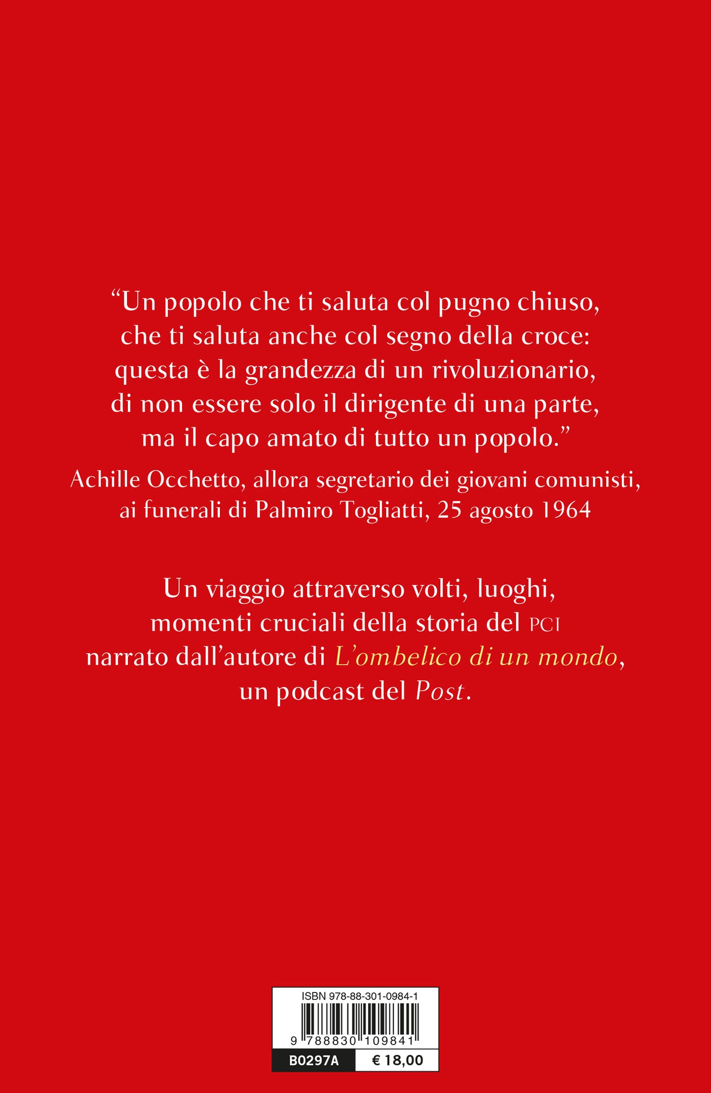 Fischiava il vento::Una storia sentimentale del comunismo italiano