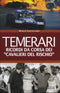 Temerari::Ricordi da corsa dei ''Cavalieri del rischio''