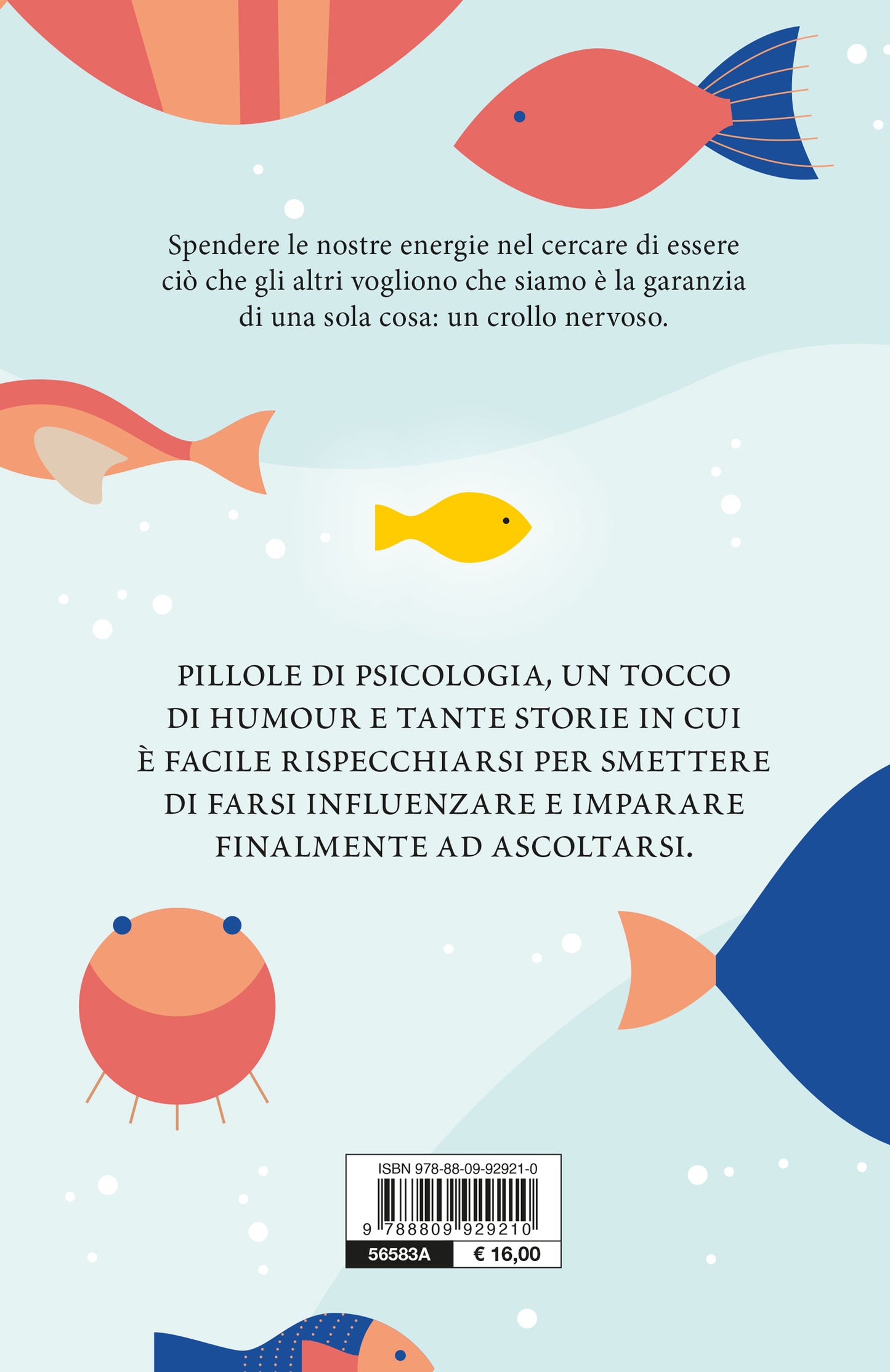 Il coraggio di essere se stessi::Smettere di piacere per imparare a piacersi