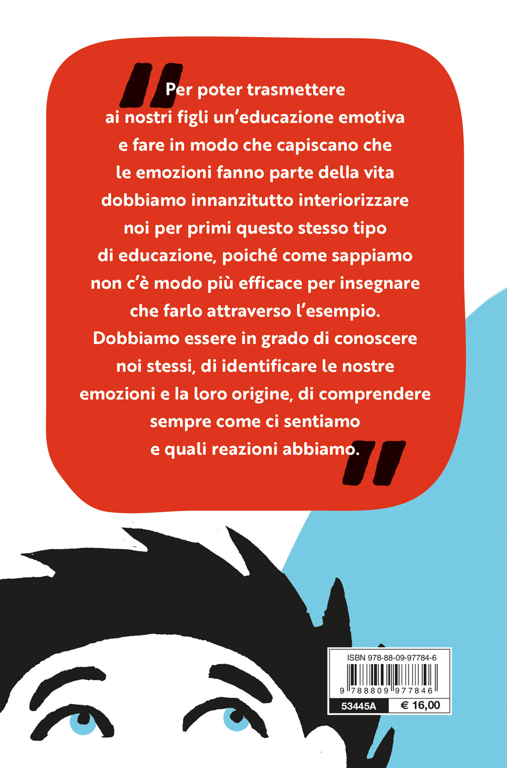 Educare senza gridare::Guida pratica per diventare genitori a cui non saltano mai i nervi