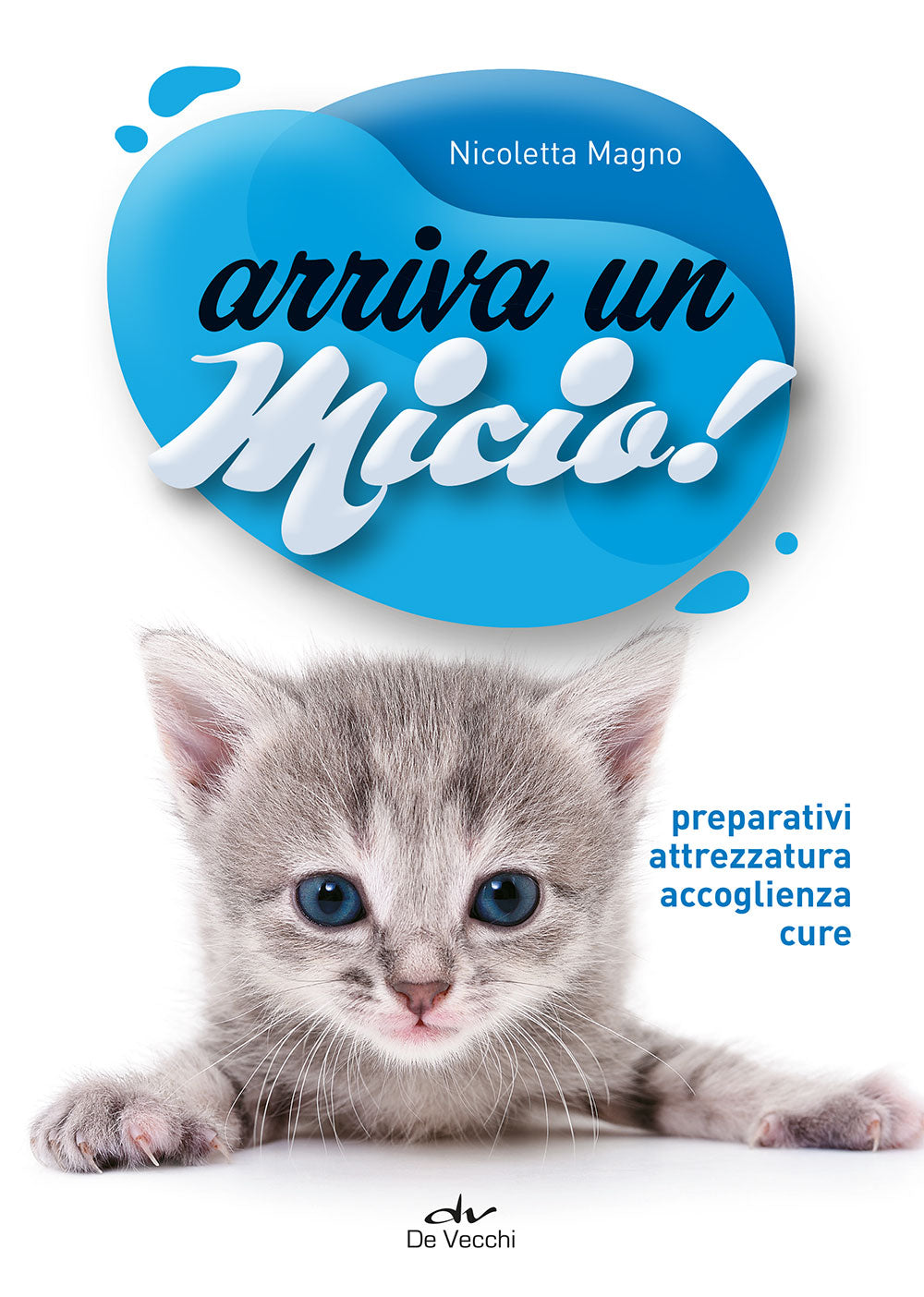 Arriva un micio ::preparativi, attrezzatura, accoglienza, cure