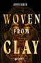 Woven from Clay