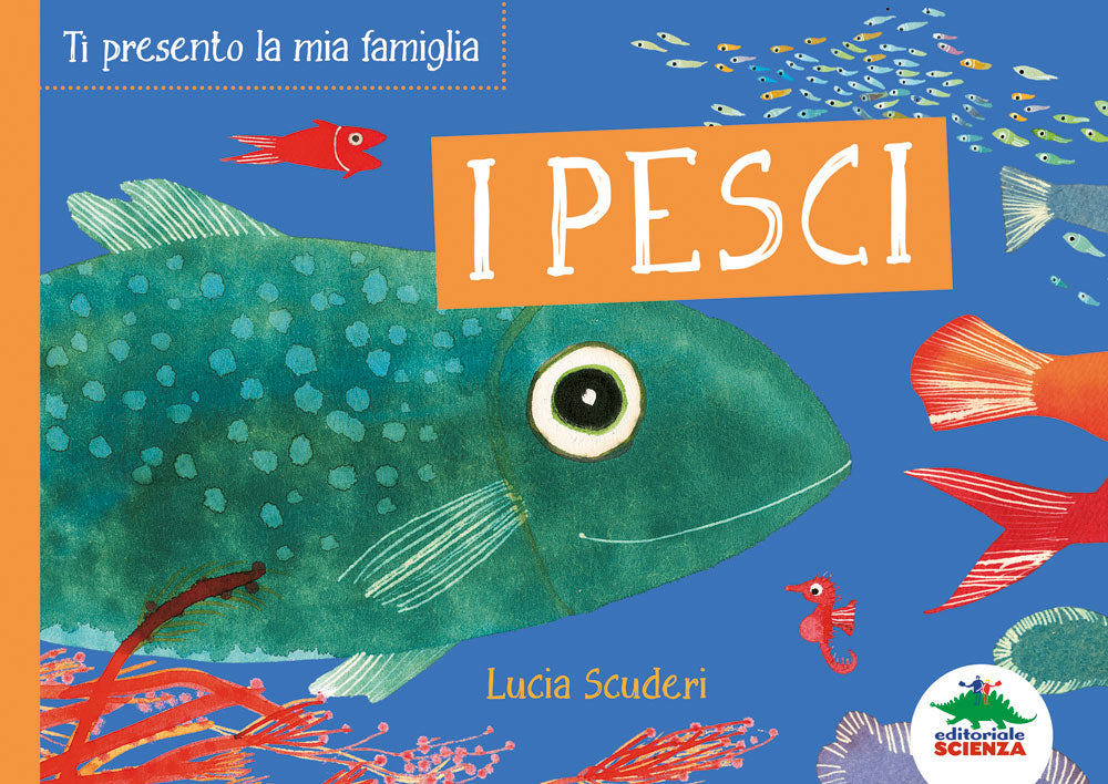 Ti presento la mia famiglia: i pesci