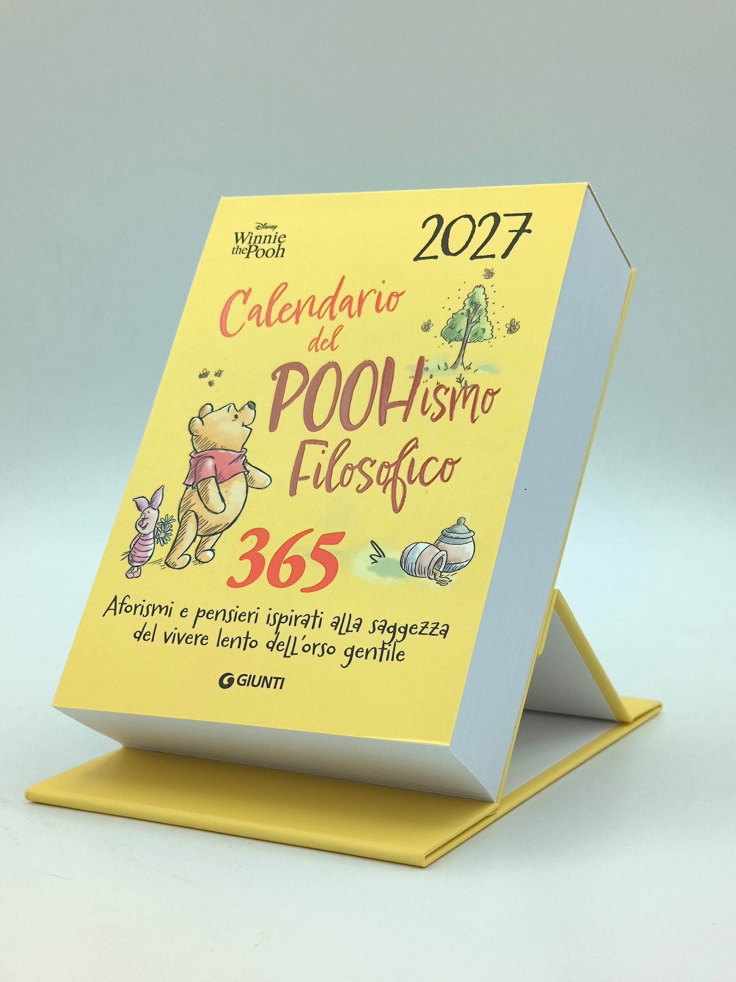 Calendario del POOHismo filosofico 2027 - 365 Aforismi e pensieri…::365 Aforismi e pensieri ispirati alla saggezza del vivere lento dell'orso gentile