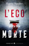 L’eco della tua morte