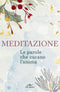 Meditazione::Le parole che curano l'anima