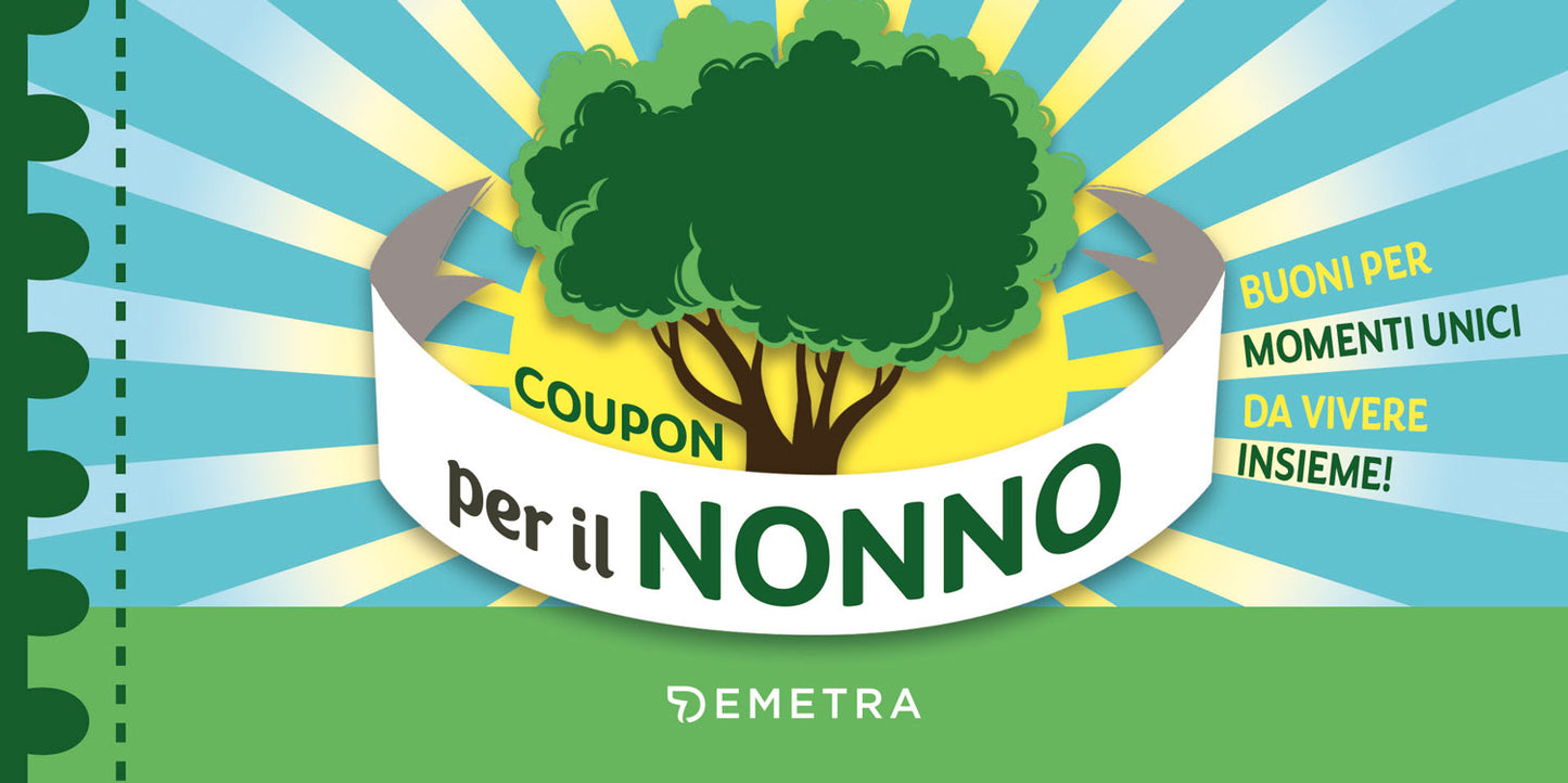 Coupon per il nonno::Buoni per momenti unici da vivere insieme!