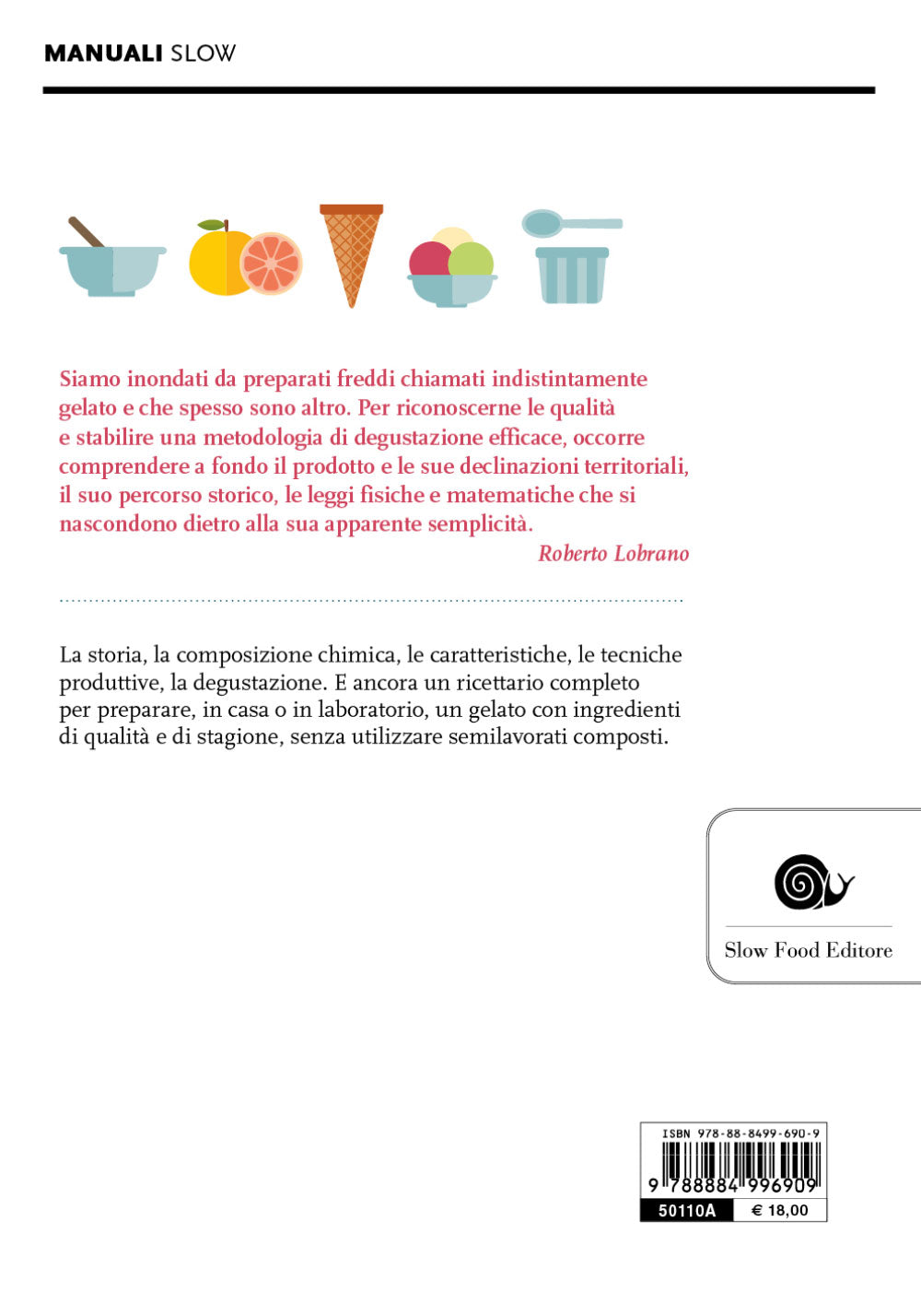 Il mondo del gelato::Storia, scienza, produzione, degustazione