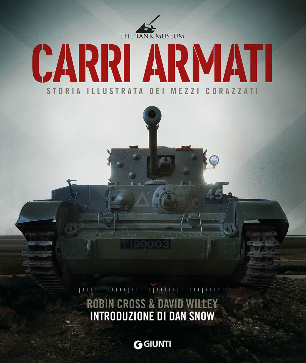 Carri armati::Storia illustrata dei mezzi corazzati