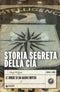 Storia segreta della CIA::Le ombre di un nuovo impero