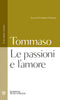 Le passioni e l'amore. Testo latino a fronte