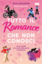 Tutto il Romance che non conosci::La tua guida al mondo delle storie romantiche