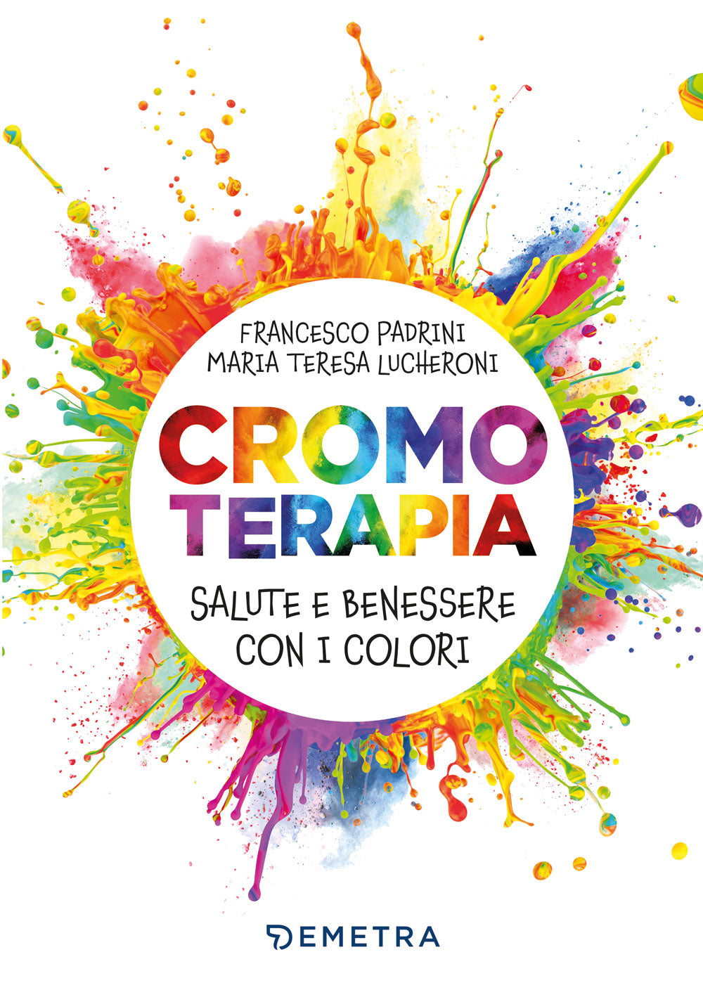 Cromoterapia::Salute e benessere con i colori