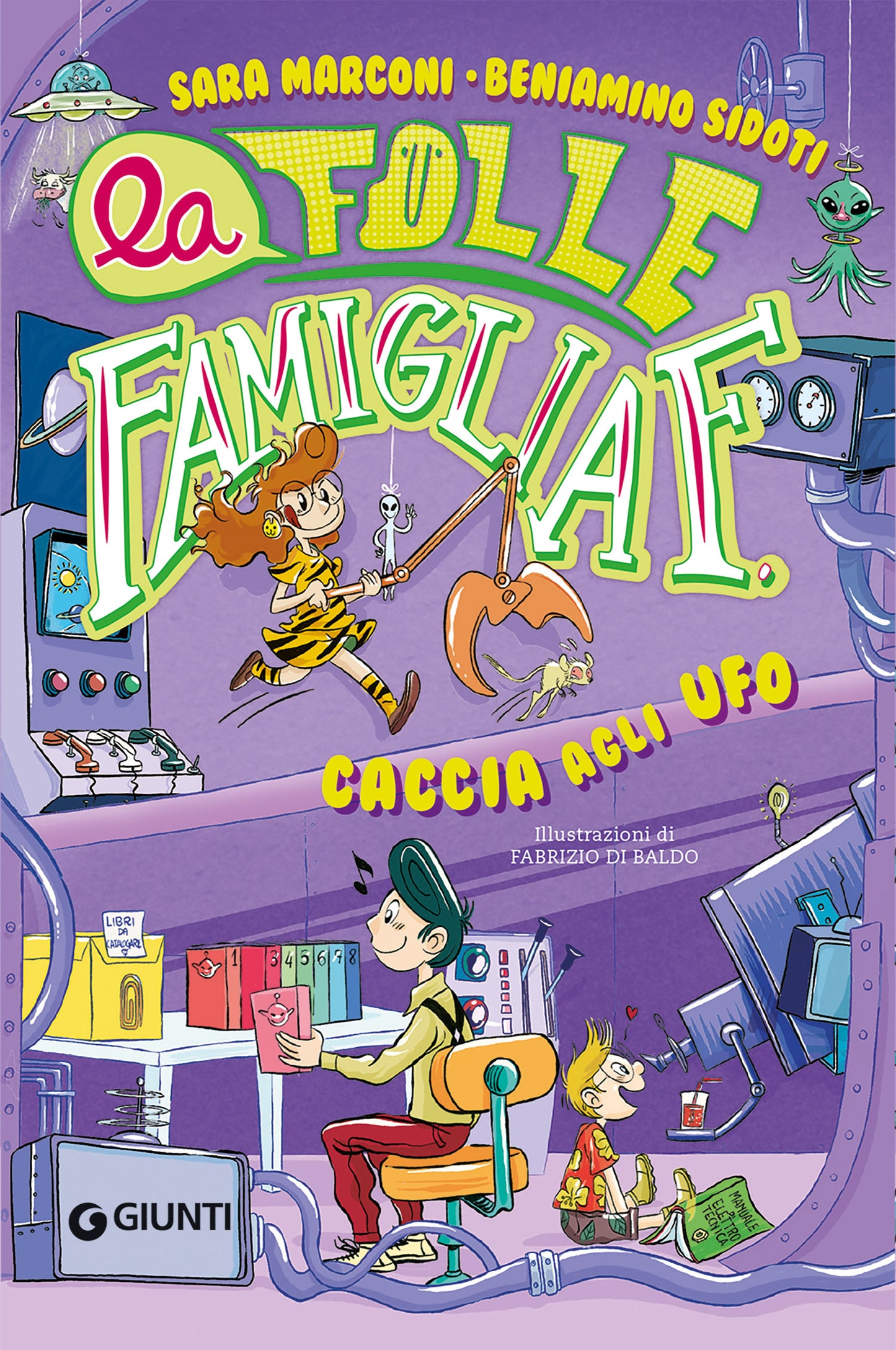 La folle famiglia F. Caccia agli UFO::Vol. 3