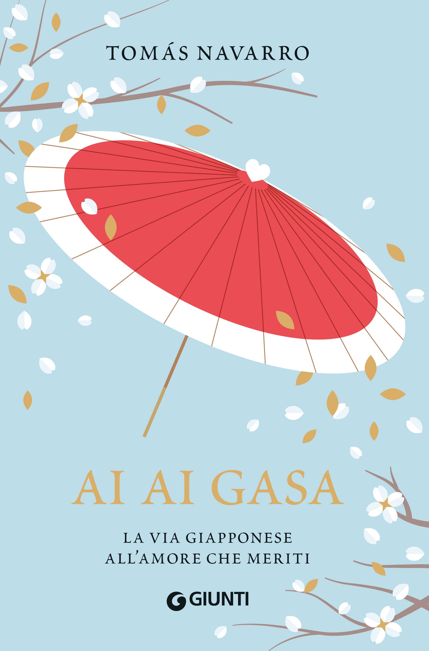 Ai ai gasa::La via giapponese all'amore che meriti