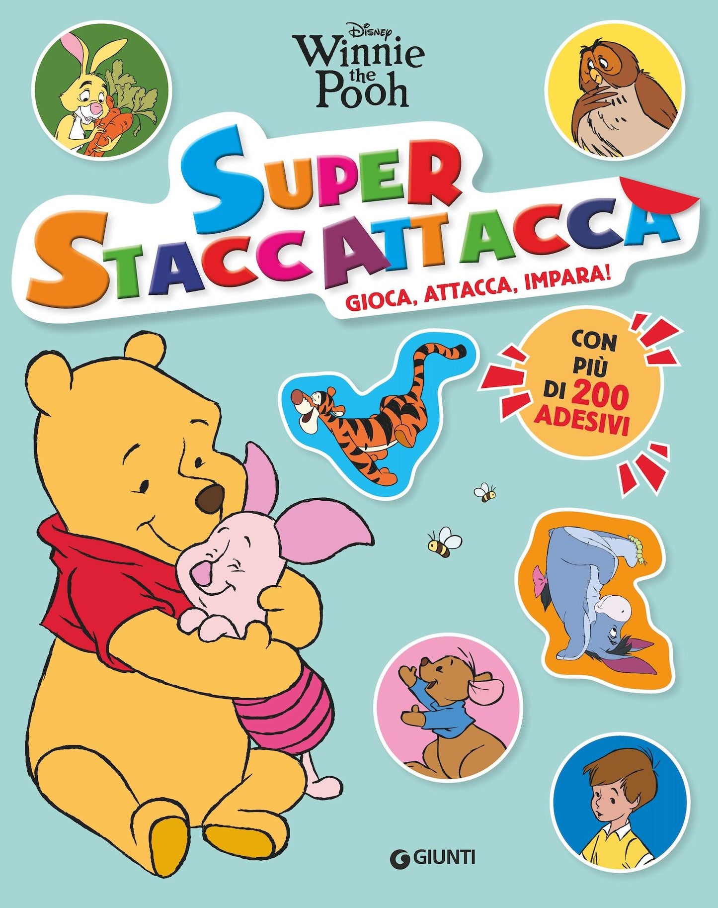 Winnie the Pooh Super Staccattacca::Gioca, attacca, impara - Con più di 200 adesivi
