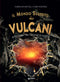 Il mondo segreto dei vulcani::Avventura fra i giganti di fuoco