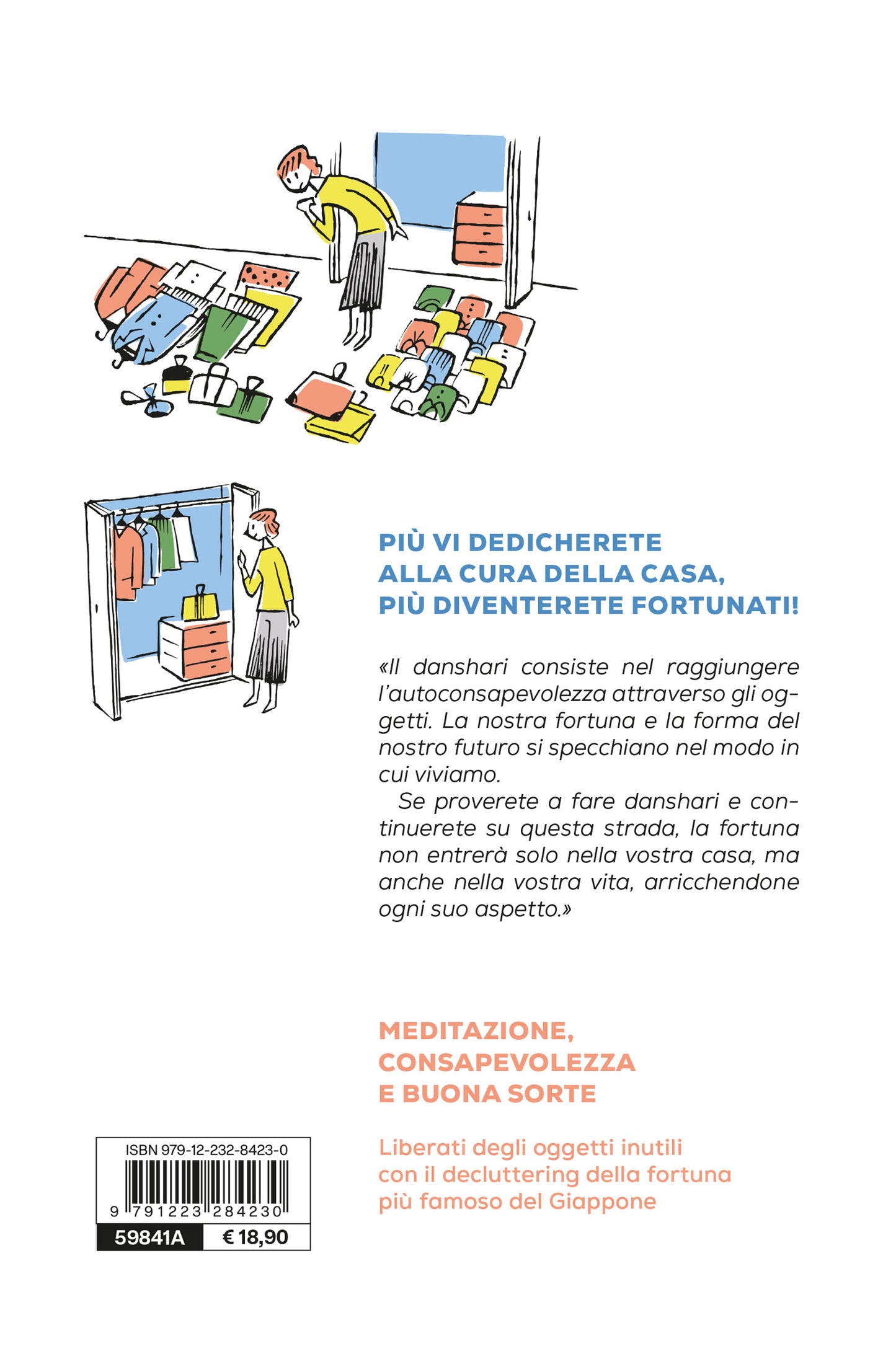 Danshari. Meno cose, più fortuna::Il decluttering giapponese in 5 minuti al giorno