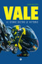 Vale::Le storie dietro le vittorie