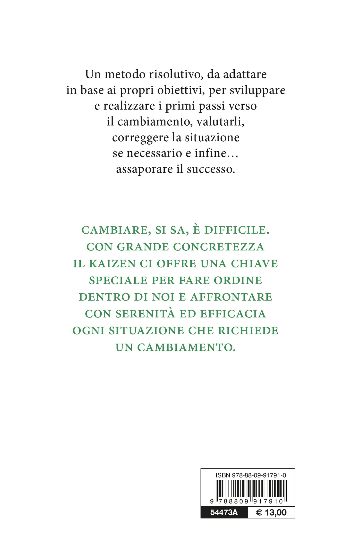 Kaizen::La filosofia giapponese del grande cambiamento a piccoli passi