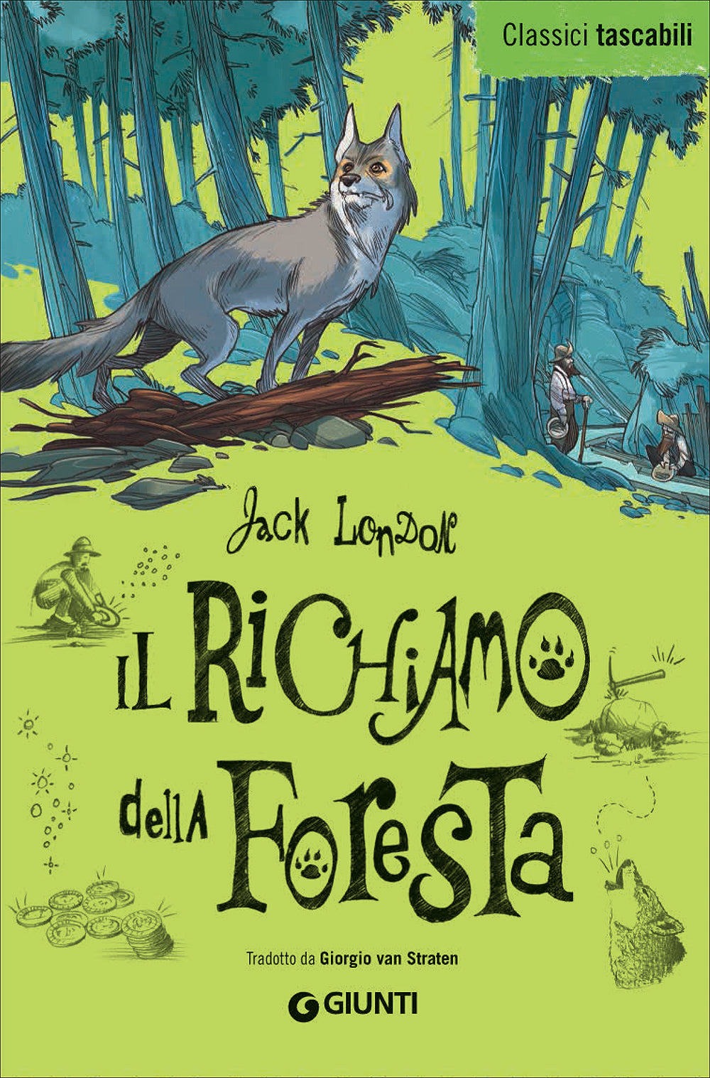 Il richiamo della foresta::Tradotto da Giorgio Van Straten