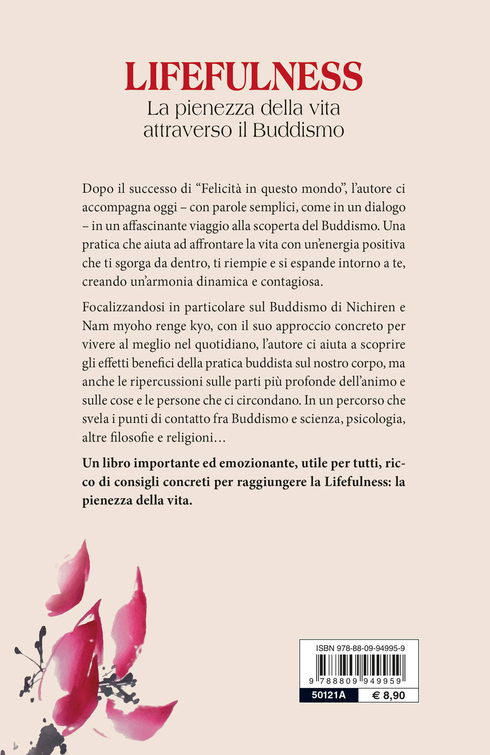 Lifefulness::La pienezza della vita attraverso il Buddismo - Dall’autore del bestseller “Felicità in questo mondo”