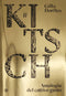 Il Kitsch::Antologia del cattivo gusto