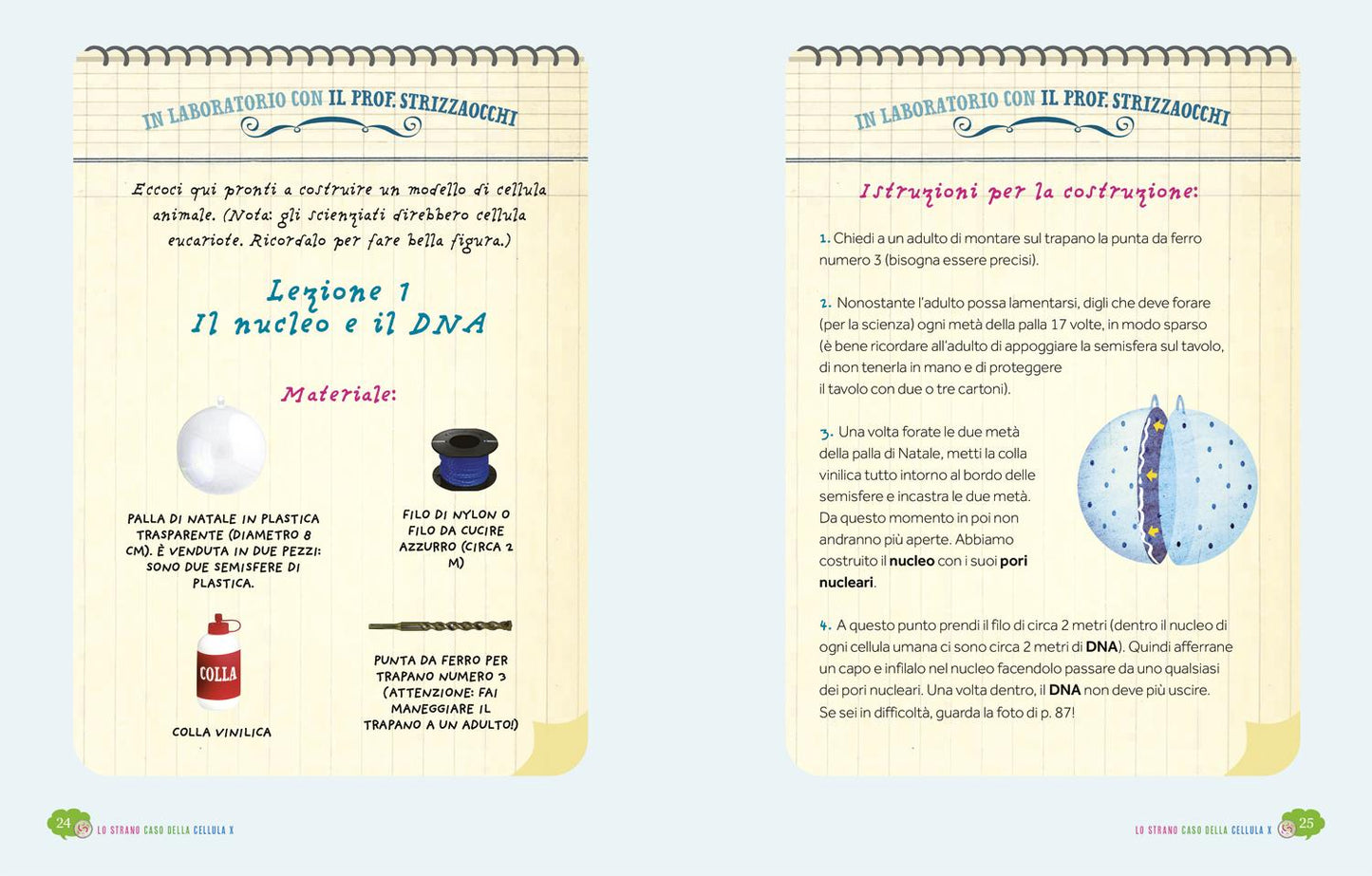 Lo strano caso della cellula X::Le avventure del prof. Strizzaocchi - Con le istruzioni per costruire un modello di cellula di 60 cm