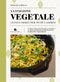 La stagione vegetale::Cucina green per tutti i giorni