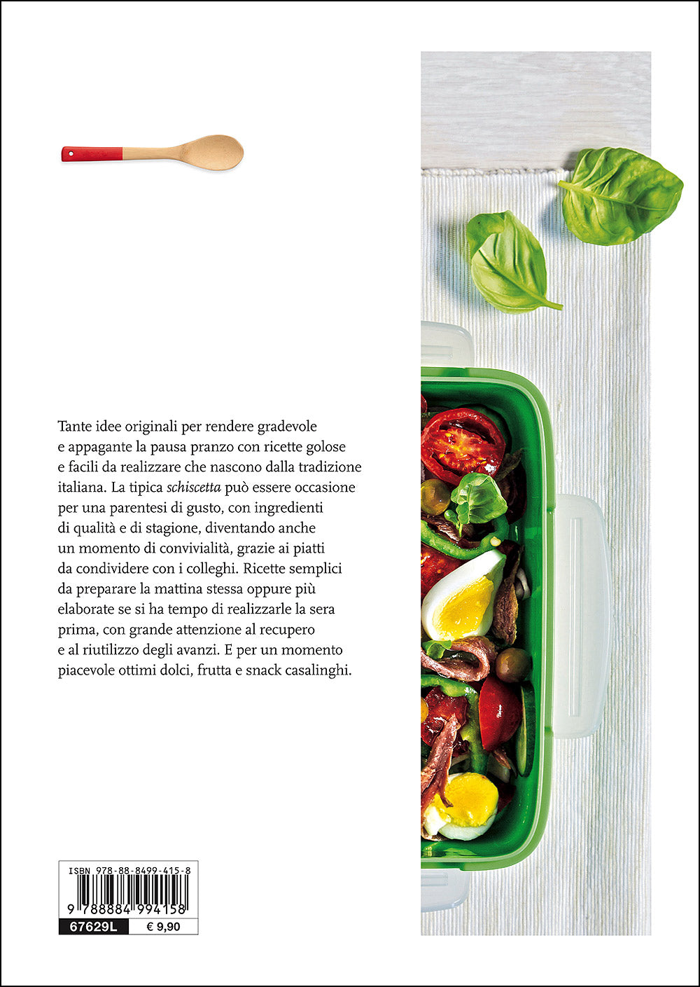 Idee per la pausa pranzo::Come e quando prepararla