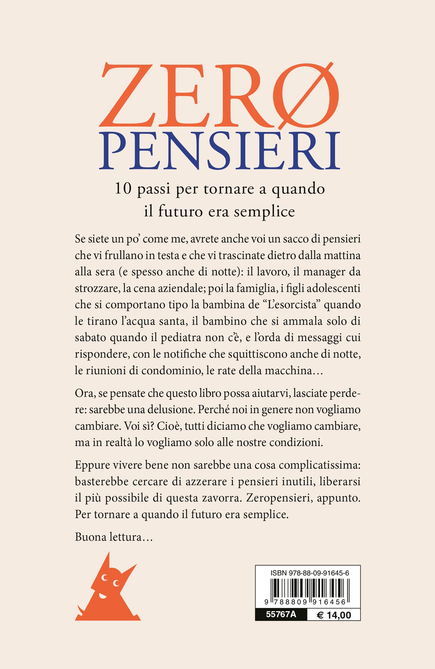Zeropensieri::10 passi per tornare a quando il futuro era semplice