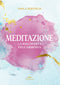 Meditazione::La riscoperta dell'armonia
