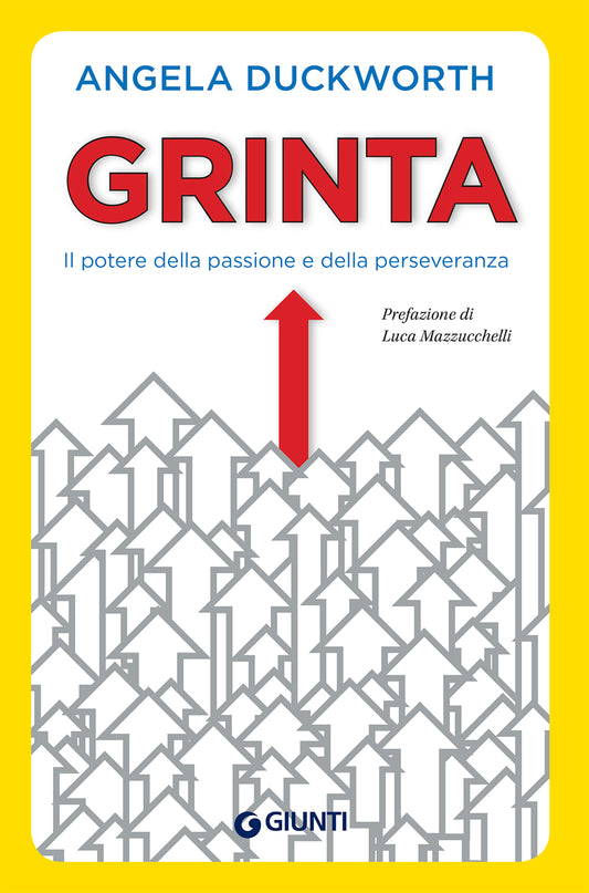 Grinta::Il potere della passione e della perseveranza