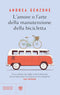 L'amore o l'arte della manutenzione della bicicletta