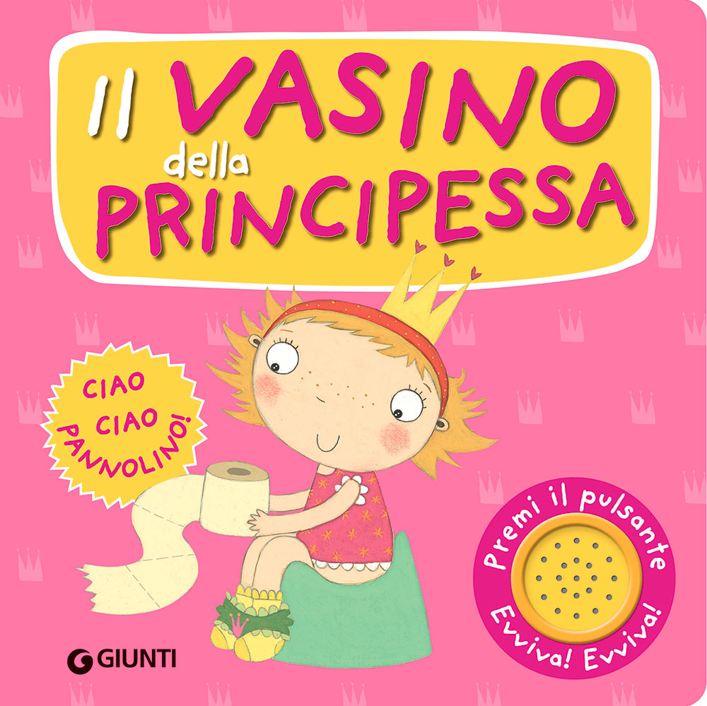 Il vasino della principessa::Premi il pulsante Evviva! Evviva!