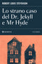 Lo strano caso del Dr. Jekyll e Mr. Hyde